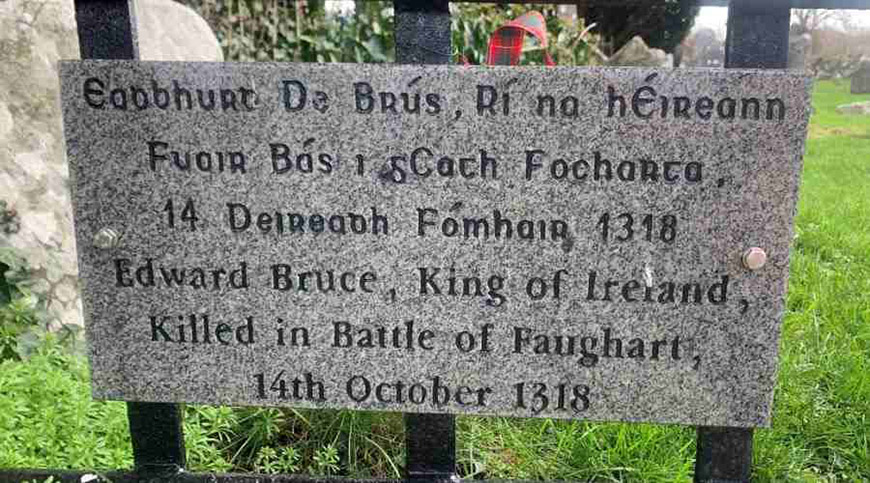 Reported Edward Brus Grave Stone